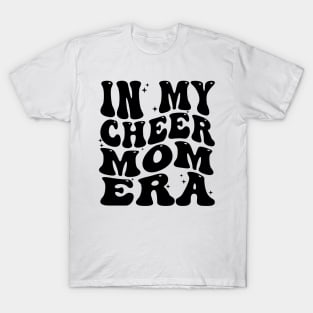 In My Cheer Mom Era T-Shirt